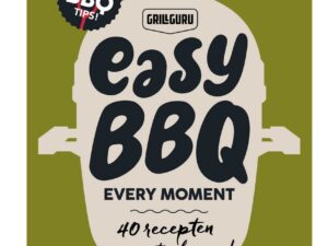 Grill Guru Easy BBQ, Every Moment (NL)